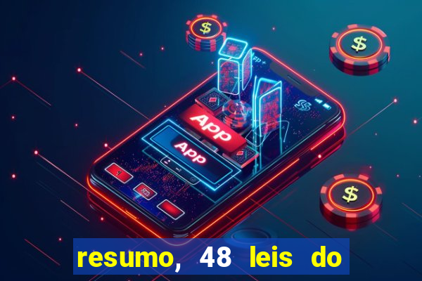 resumo, 48 leis do poder pdf